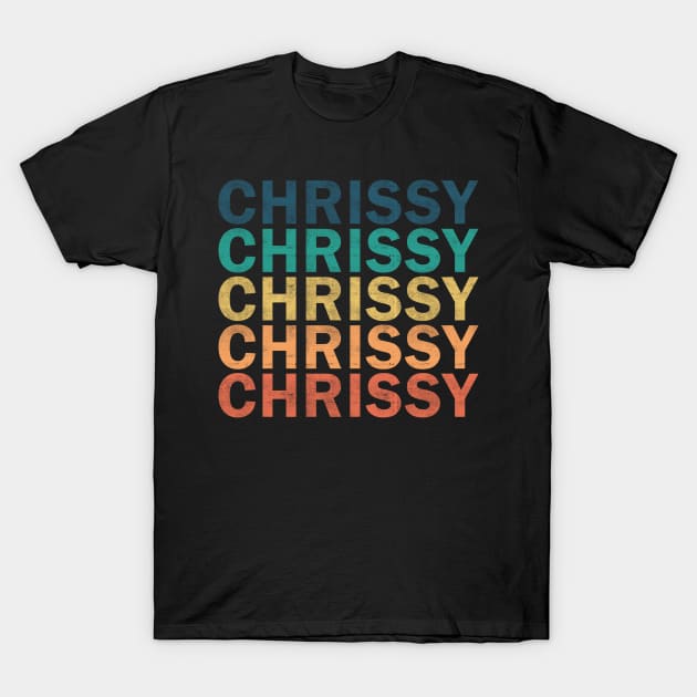 Chrissy Name T Shirt - Chrissy Vintage Retro Name Gift Item Tee T-Shirt by henrietacharthadfield